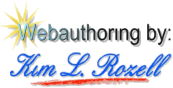 Web Authoring by Kim Laine Rozell Web Authoring by Kim Laine Rozell