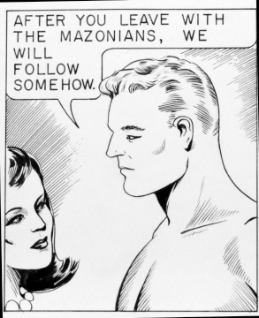 After you leave with the Mazonians, we will follow somehow.