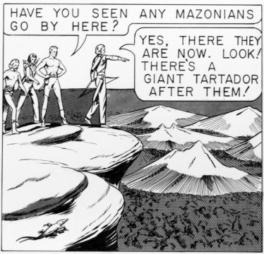 Have you seen any Mazonians go by here?  Yes, there they are now.  Look!  There's a giant Tartador after them!